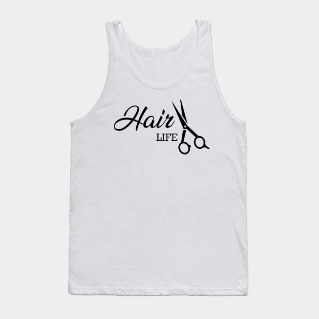 Hair Stylist - Hair Life Tank Top by KC Happy Shop